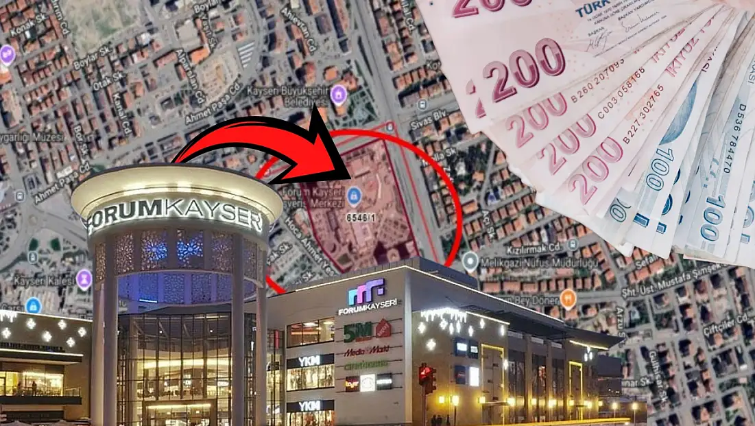 Forum Kayseri AVM’nin pazar değeri ortaya çıktı: Şimdi satılsa kaç TL ediyor?