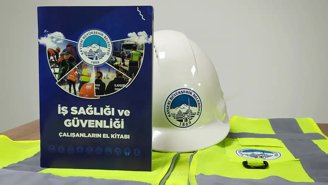 Kayseri Büyükşehir’den çalışanlara özel 60 sayfalık İSG rehberi...