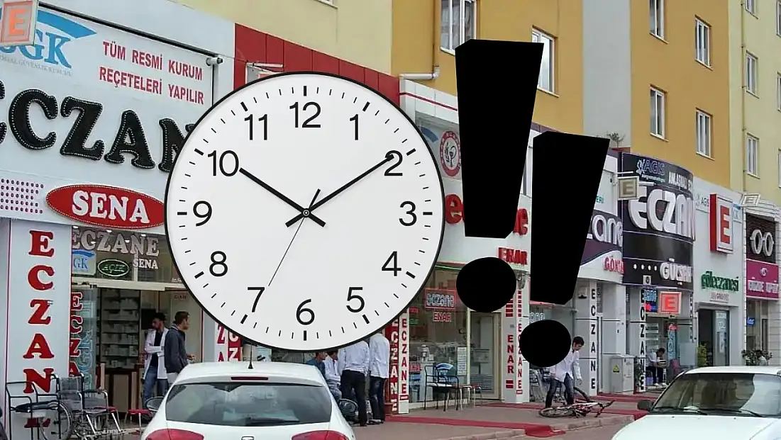 Kayseri'de eczanelerin çalışma saatleri değişiyor! İlaç alacaklar dikkat