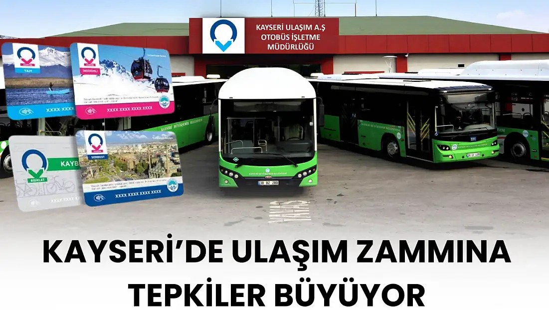 Kayseri’de ulaşım zammı ihtimaline vatandaşlardan tepki!