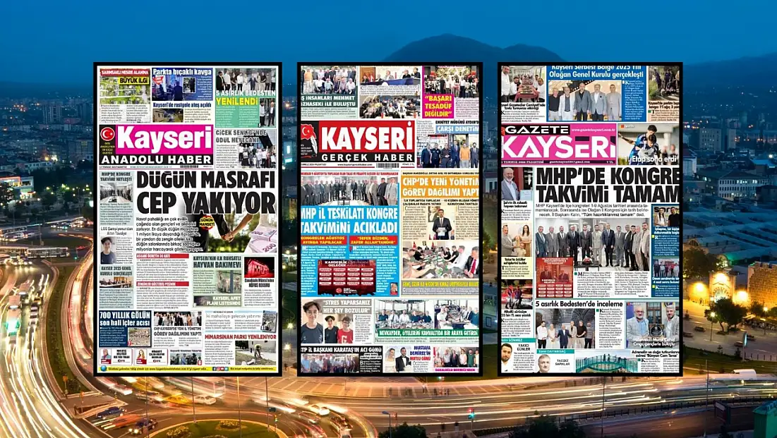 Kayseri yerel gazeteleri 13 Temmuz sabahına hangi manşetlerle çıktı?