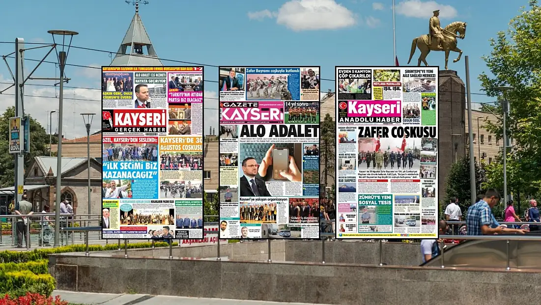 Kayseri yerel gazeteleri 31 Ağustos sabahına hangi manşetlerle çıktı?