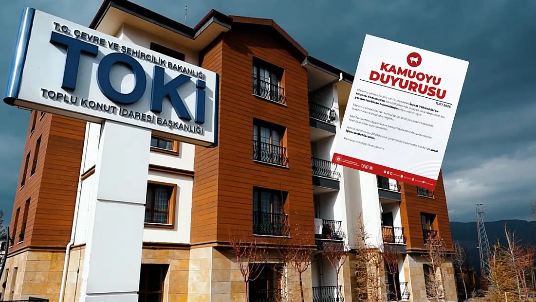 TOKİ'den yüklenici ve müşavir firmalara dolandırıcılık uyarısı: Hedefte bu kez onlar var!
