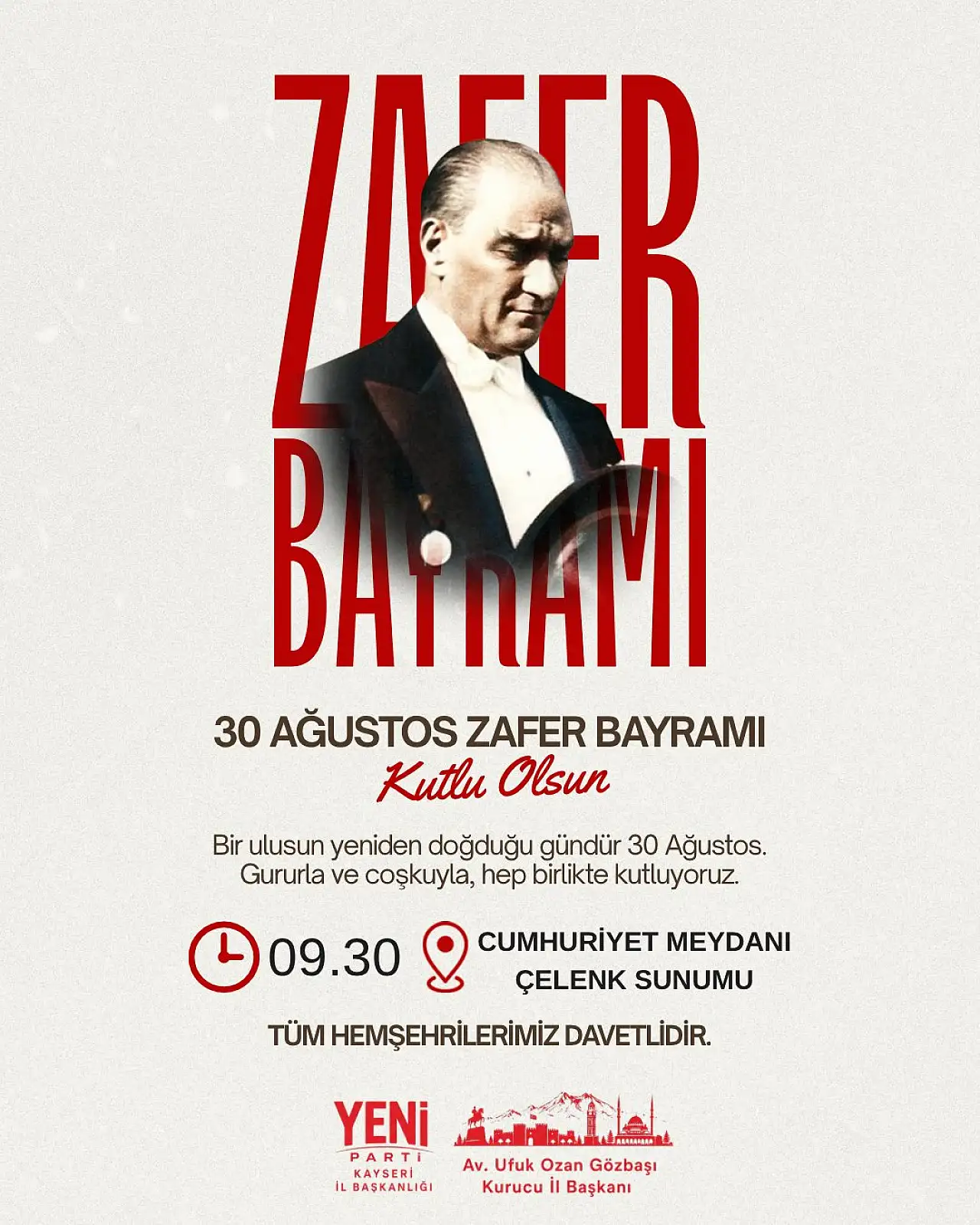 Yeni Parti Kayseri, 30 Ağustos'ta tüm Kayserilileri Cumhuriyet Meydanı'na davet etti!