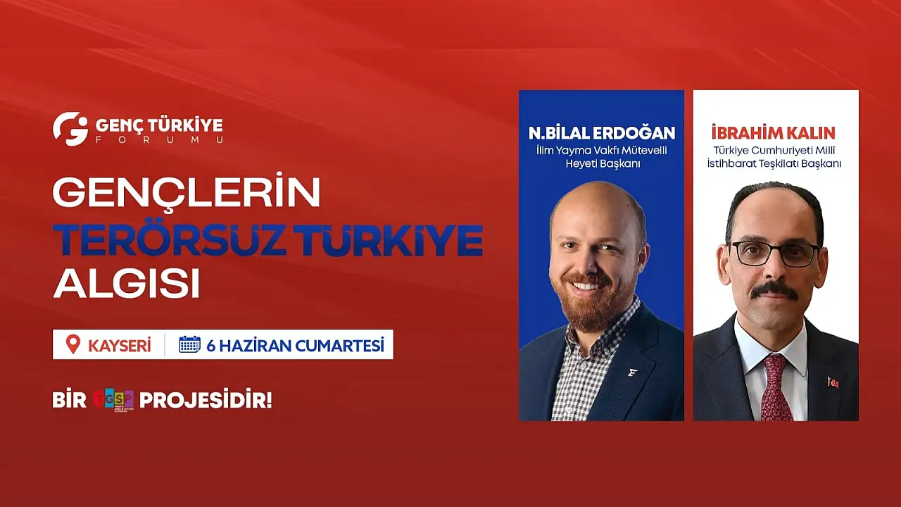 Kayseri'de gerçekleştirilecek programa MİT Başkanı Kalın'da katılacak!