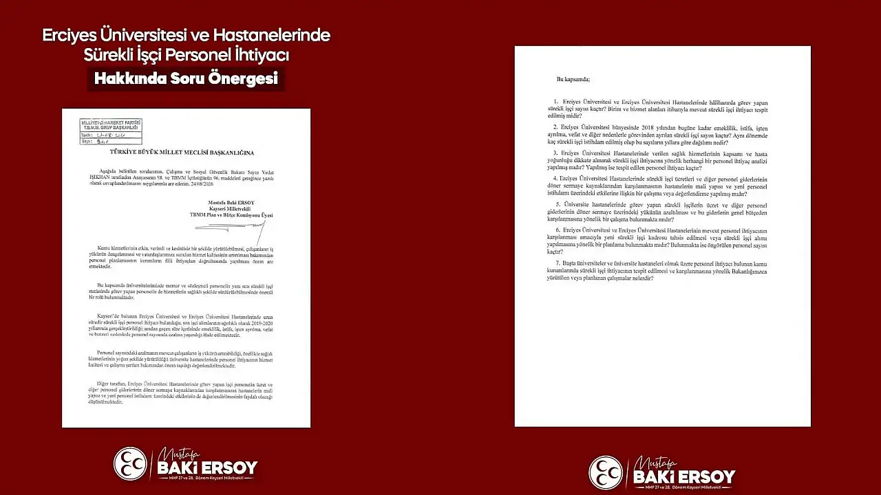 Baki Ersoy, Erciyes Üniversitesi'ndeki işçi ihtiyacını meclis gündemine taşıdı