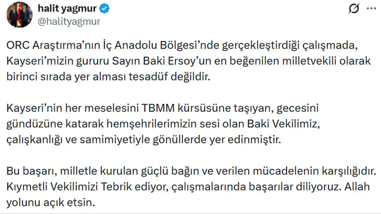 Halit Yağmur: Kayseri'mizin gururu Baki Ersoy'un en beğenilen milletvekili seçilmesi tesadüf değildir
