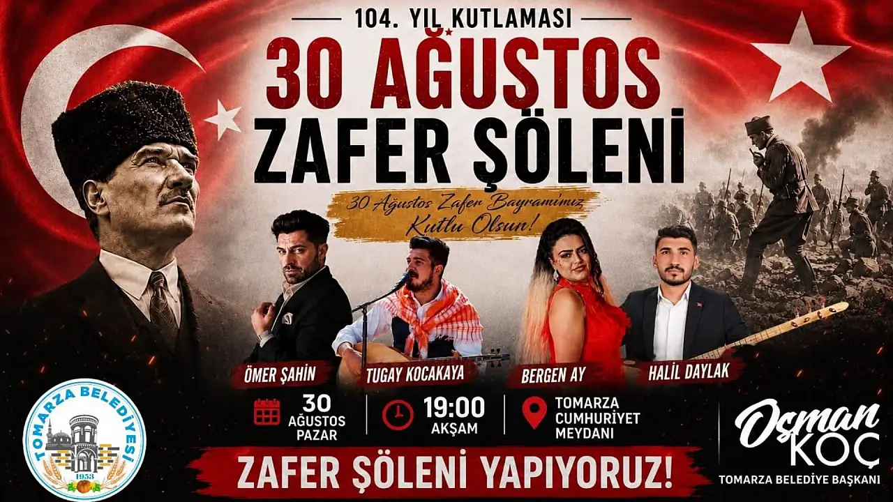 Tomarza'da 30 Ağustos coşkusu! 4 ünlü isim sahneye çıkacak