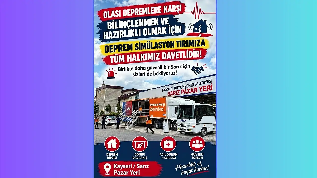 Sarız'da deprem simülasyon tırı vatandaşlarla buluşacak!