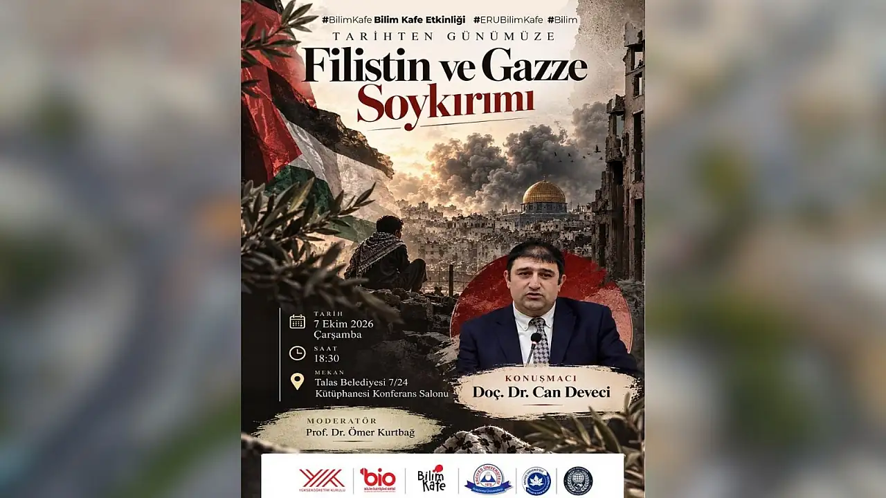 Kayseri'de 'Tarihten Günümüze Filistin ve Gazze Soykırımı' Programı Düzenlenecek