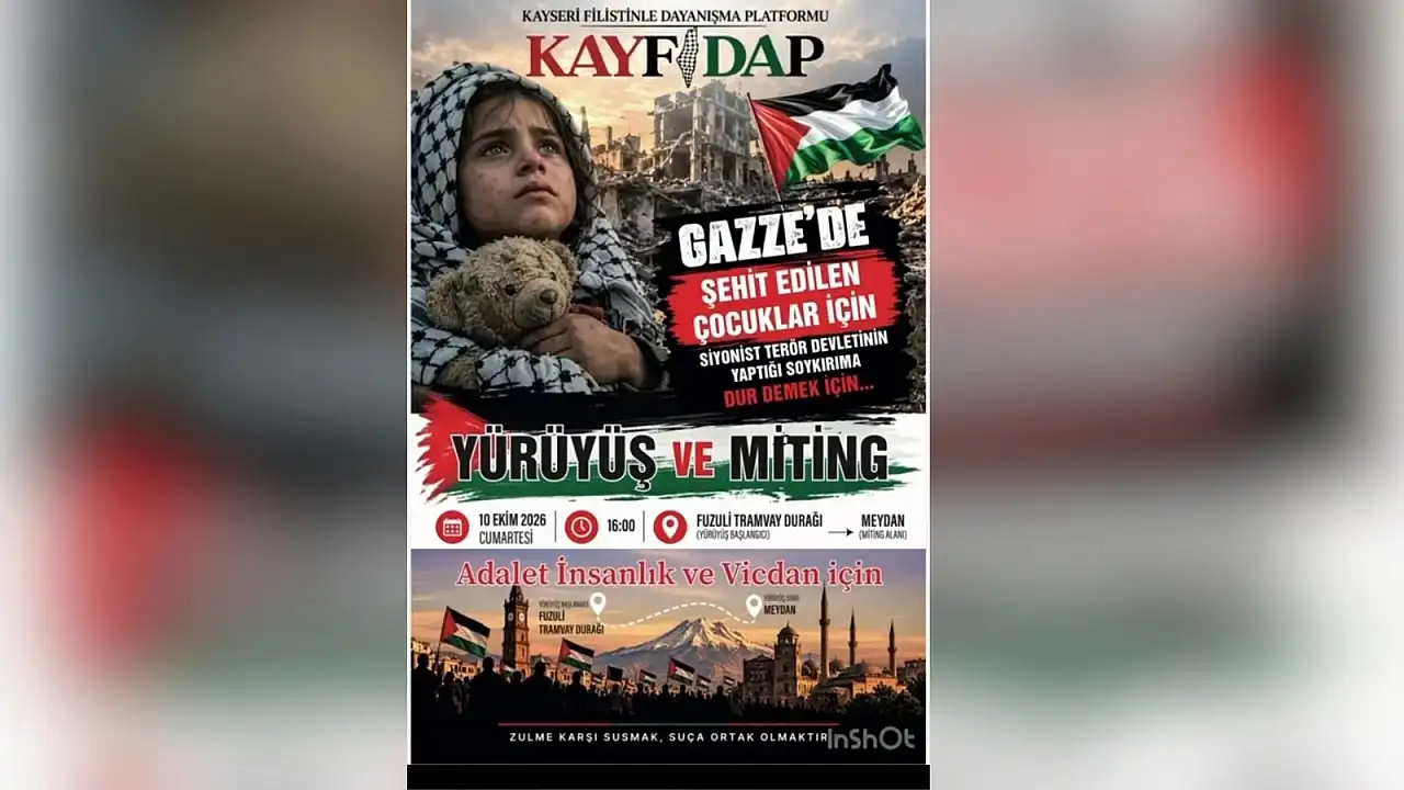 Kayseri'de Filistin'e destek yürüyüşü: Tarih ve güzergah belli oldu
