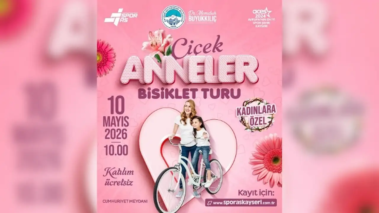 Kayseri'de Anneler Günü'ne özel ücretsiz etkinlik!