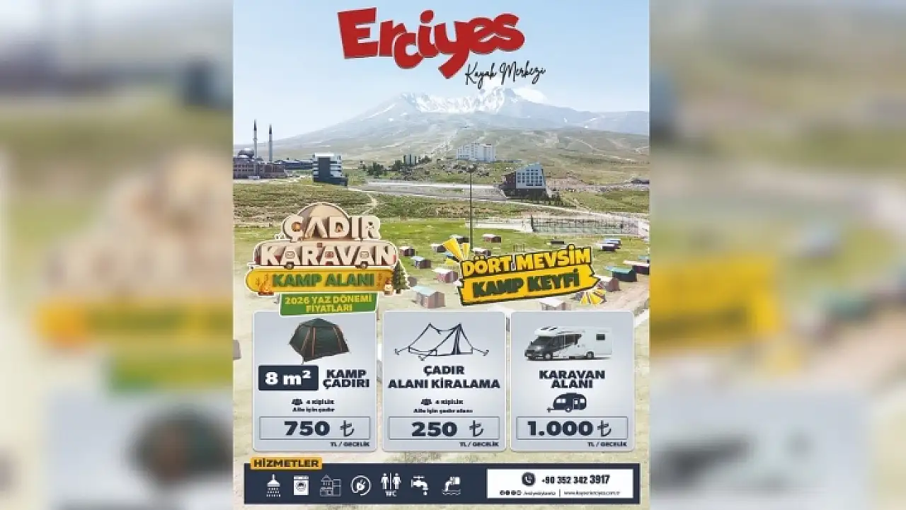 Erciyes'te kamp sezonu başladı! 2026 çadır ve karavan ücretleri belli oldu