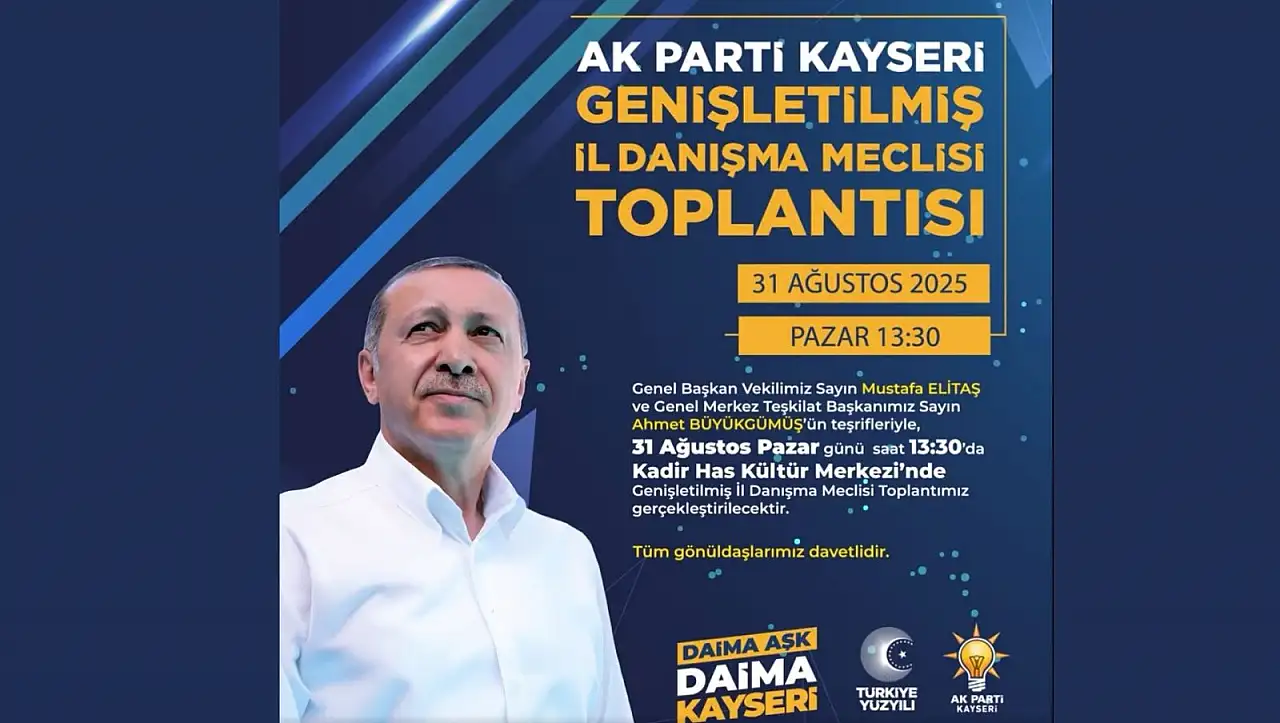 AK Parti teşkilatında gözler Kayseri'ye çevrildi!