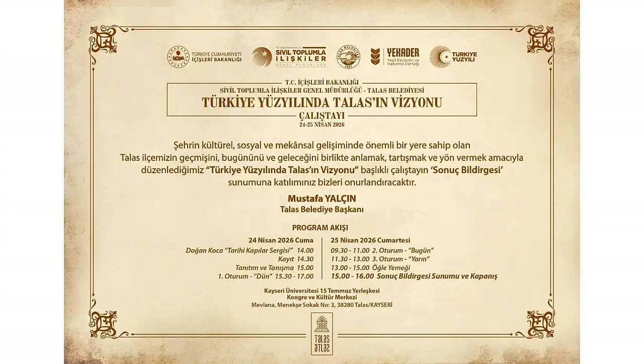 ''Türkiye Yüzyılında Talas'ın Vizyonu'' çalıştayı başlıyor!
