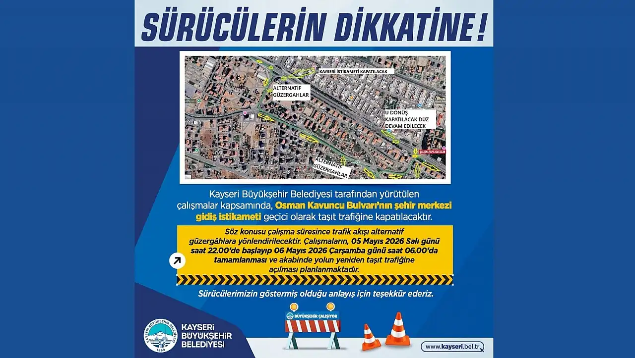 Kayseri Büyükşehir Belediyesi duyurdu: O yol trafiğe kapanacak!