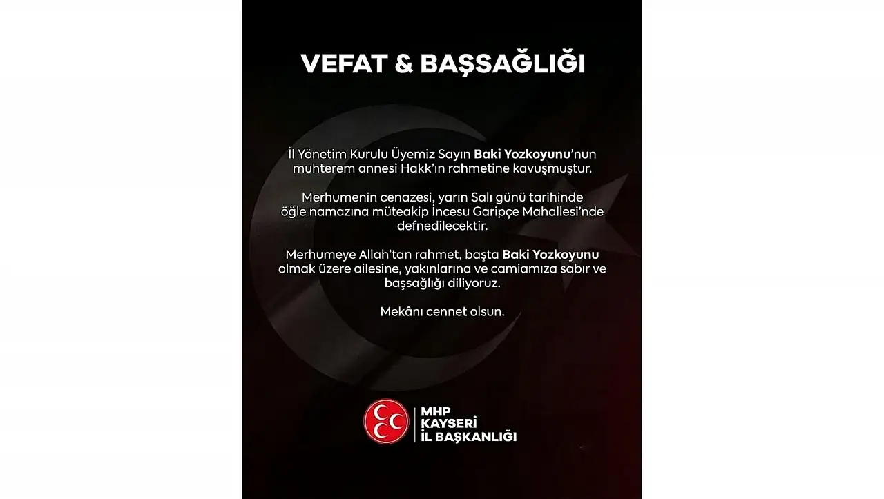 MHP Kayseri camiasının acı günü