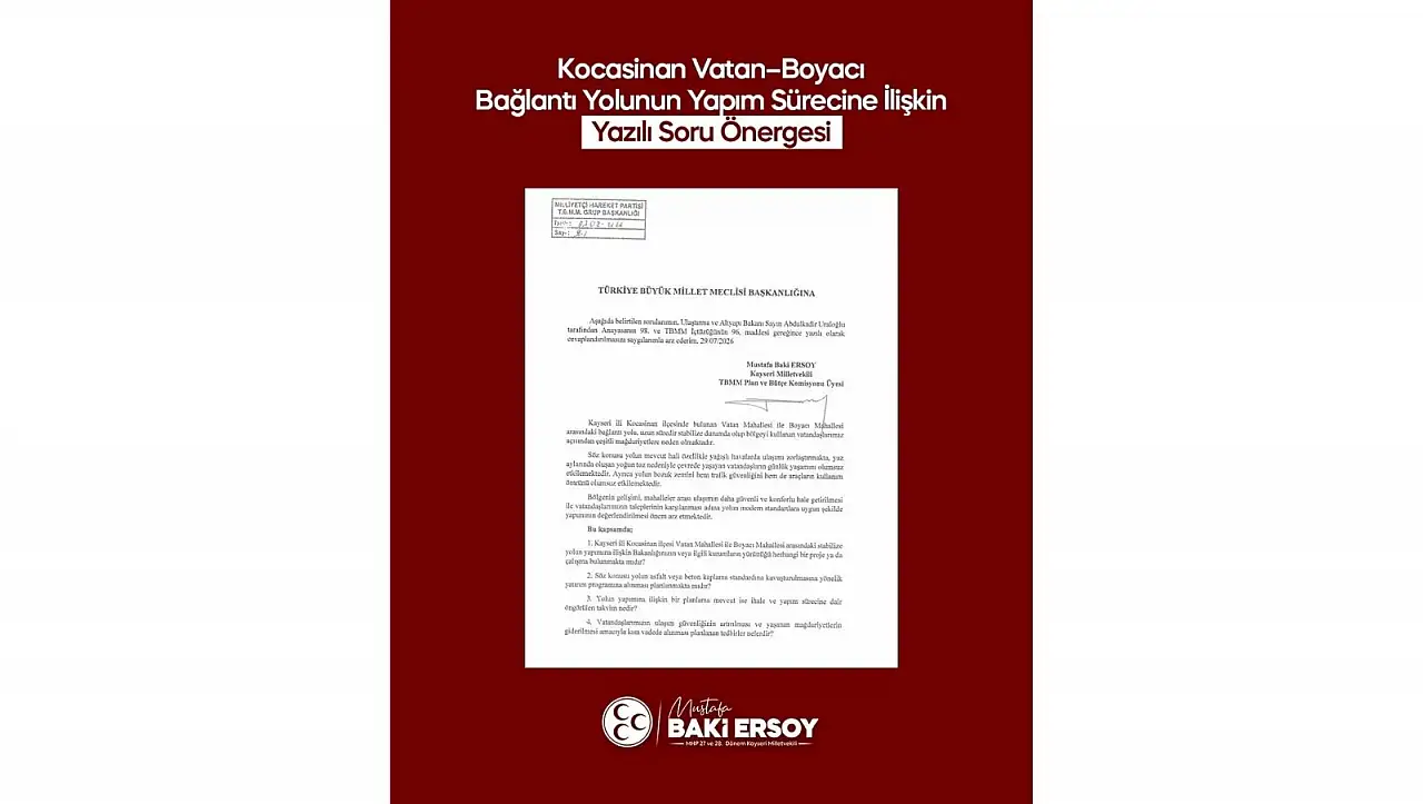 Baki Ersoy Kayseri'deki bağlantı yolunu meclise taşıdı!