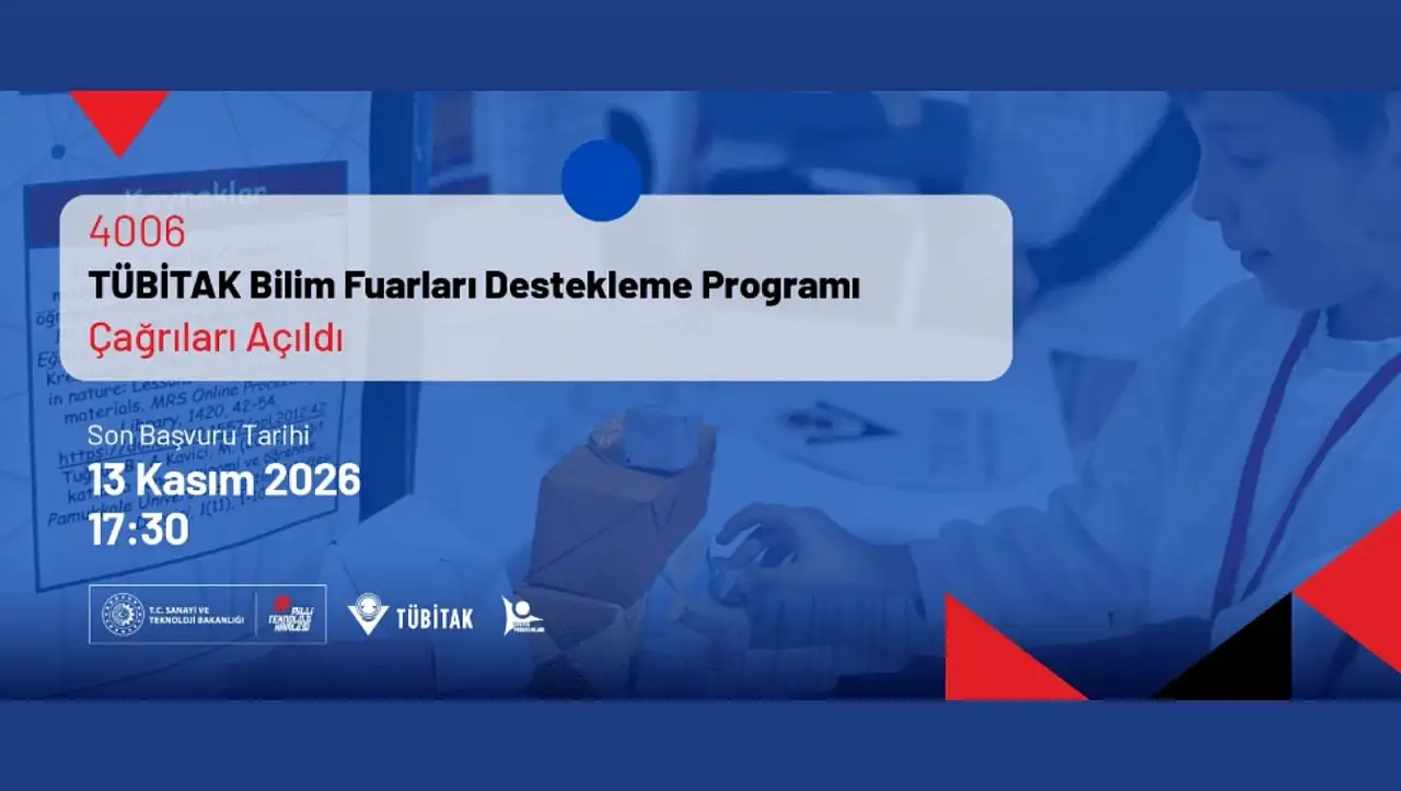 TÜBİTAK'tan öğrencilere büyük fırsat! 4006 Bilim Fuarları için başvurular başladı!