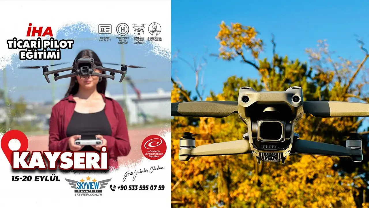 Kayseri'de İHA-1 Ticari Pilot eğitimi verilecek!