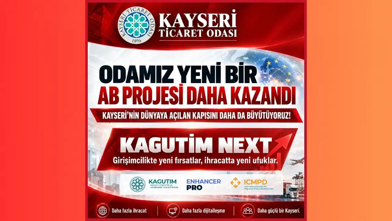 Kayseri'den dünya pazarlarına yeni ihracat köprüsü!