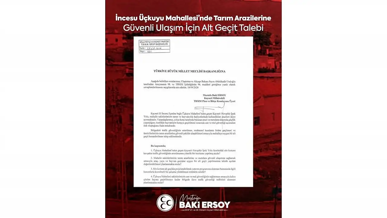 Vekil Ersoy'dan o ilçeye üst geçit yapılması talebi!