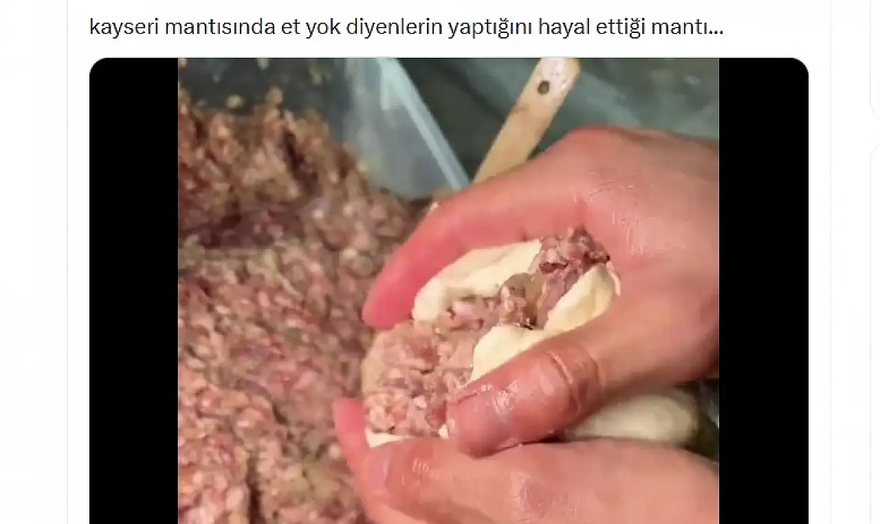 Kayseri mantısında et yok diyenler için video yayımladılar