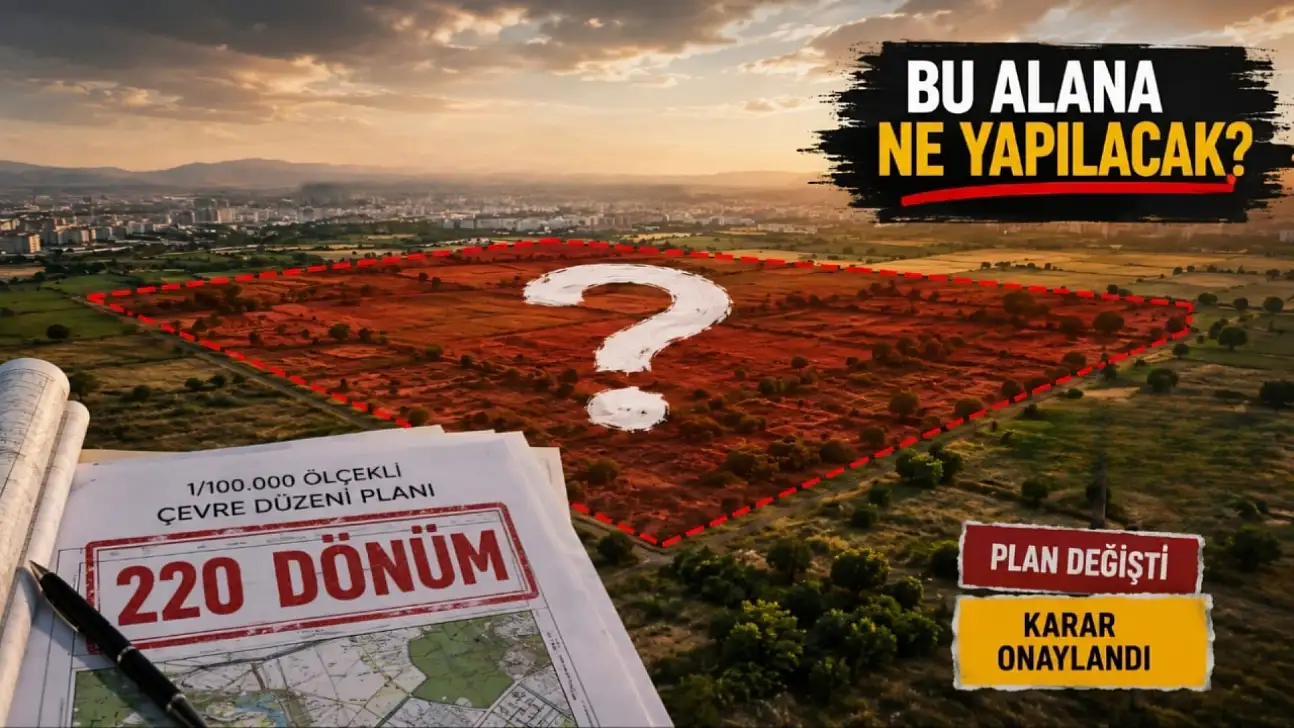 Kayseri'de 220 dönümlük alan için plan değişti! Arkasından dikkat çeken proje çıktı