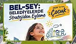 Çocuk odaklı projeler sahneye çıkıyor! BEL-SEY başvuruları başladı