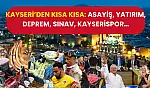 Kayseri'den kısa kısa: Asayiş, Dev destek, Deprem, Sınav, Kayserispor…