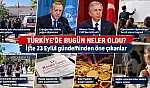 Türkiye'de bugün neler oldu? İşte 23 Eylül gündeminden öne çıkanlar