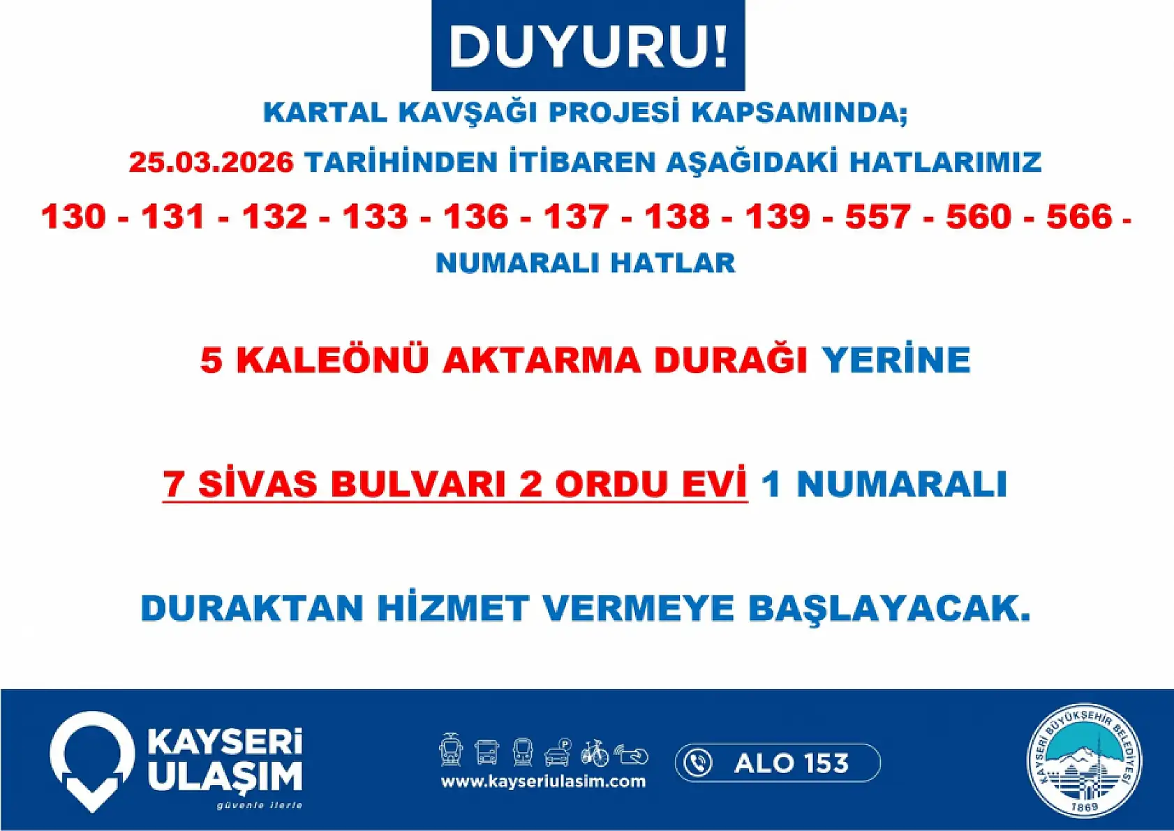 Güzergahlar baştan sona değişti: Kayseri'de toplu ulaşıma Kartal Kavşağı düzenlemesi (25 Mart 2026)