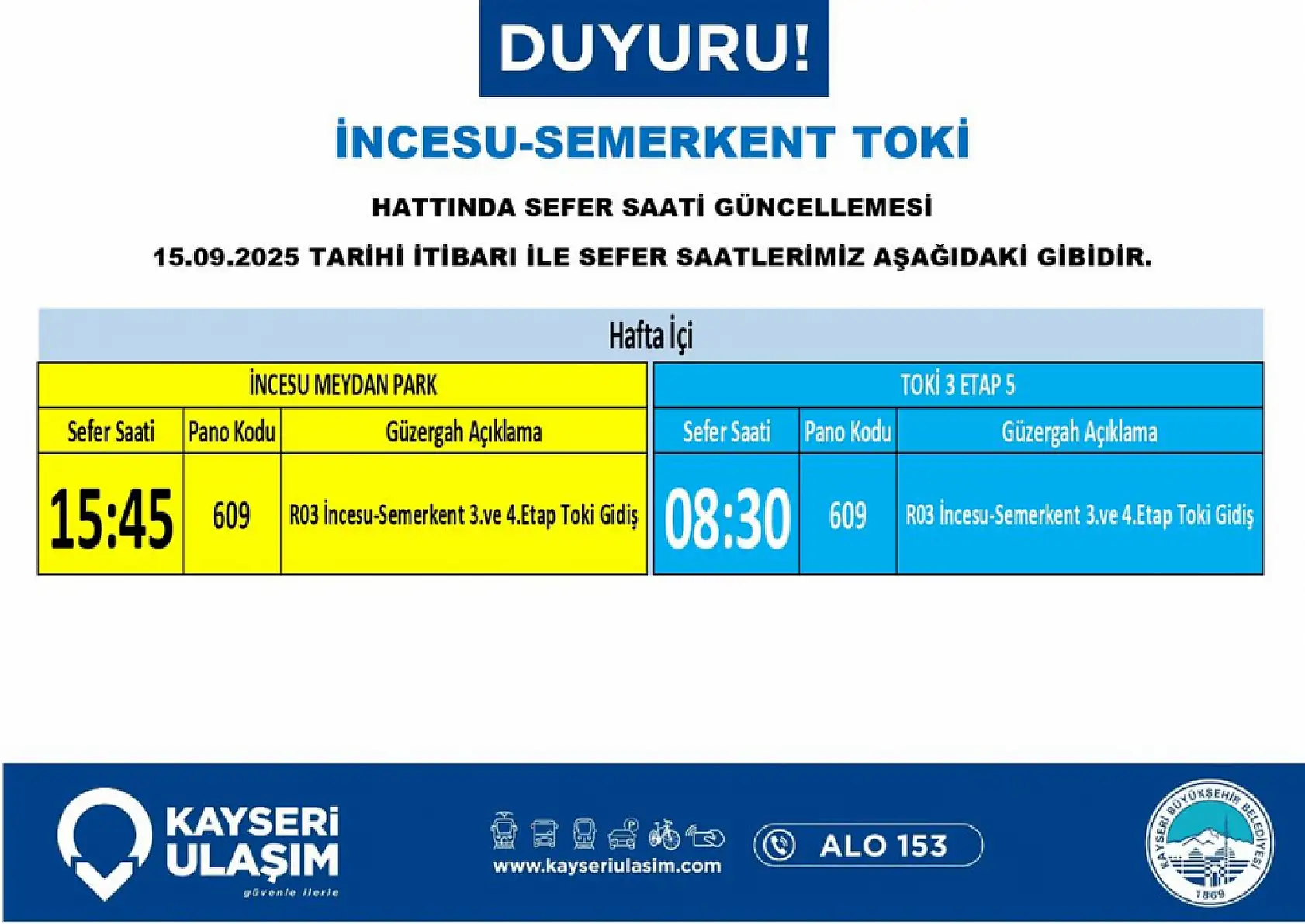 Kayseri'de toplu ulaşım düzenlemesi: Fakülte, Talas, Anayurt, İncesu, Kuruköprü, TOKİ, İbrahim Tennuri....