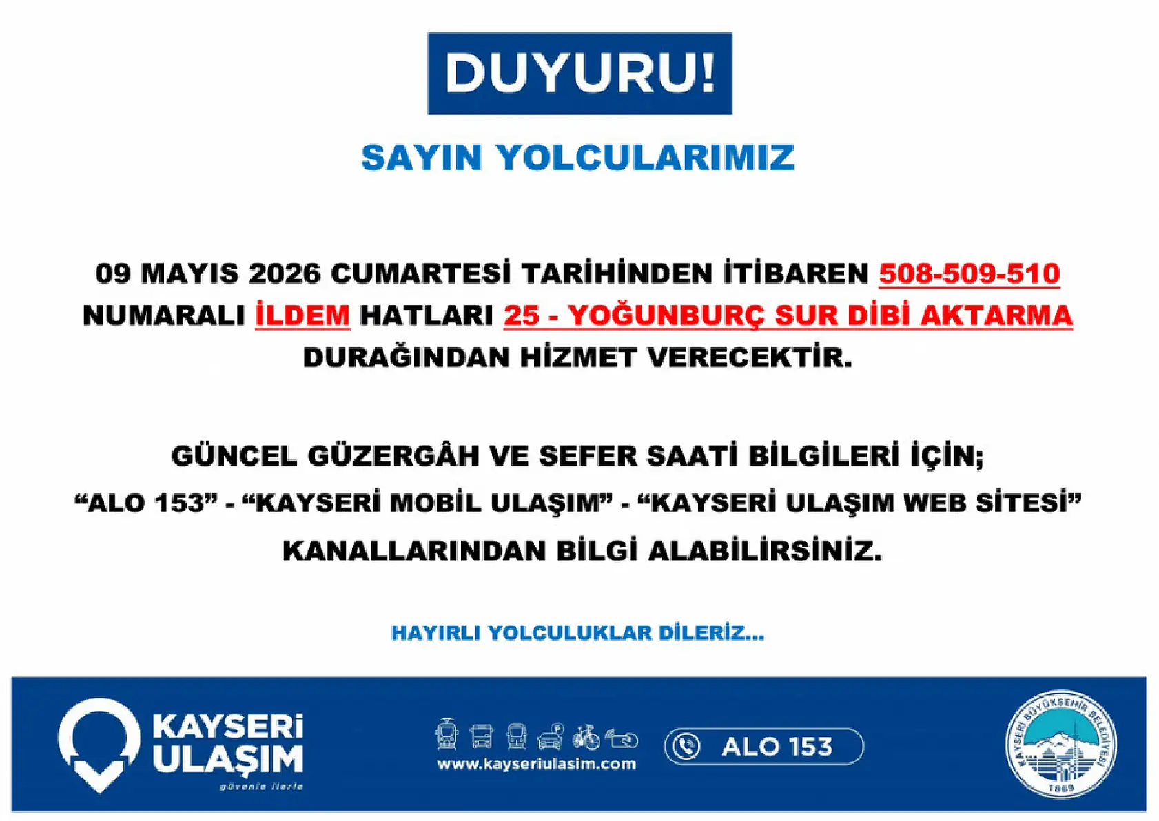 Kayseri'de 9 Mayıs Cumartesi günü itibariyle çok sayıda otobüs güzergahı ve sefer saatinde değişikliğe gidildi!