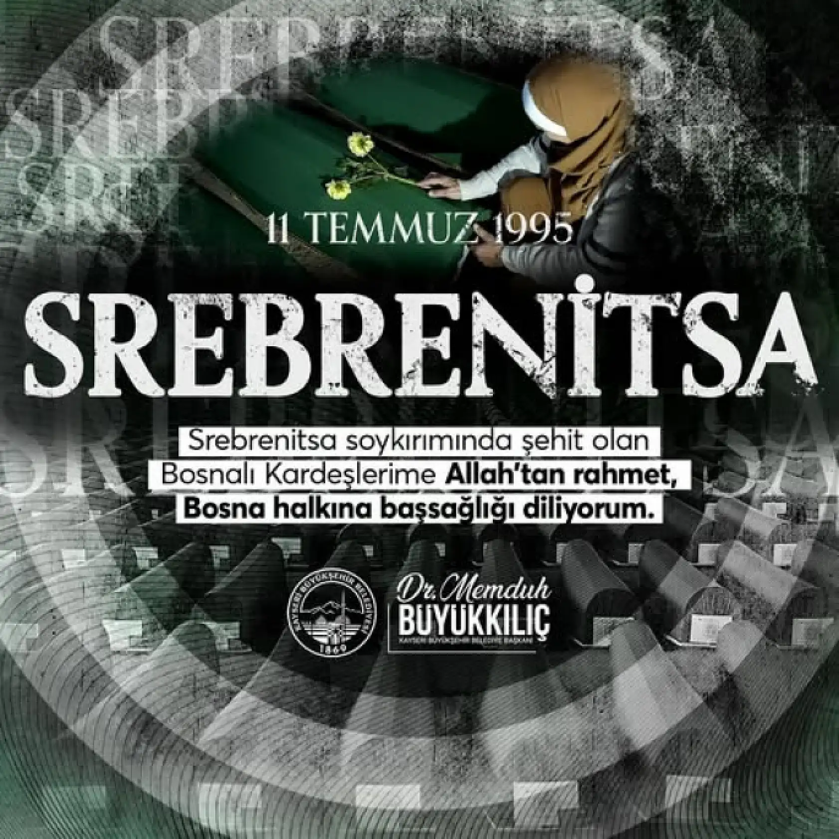 Srebrenitsa'da ne oldu? Kayserili başkanlardan mesaj..