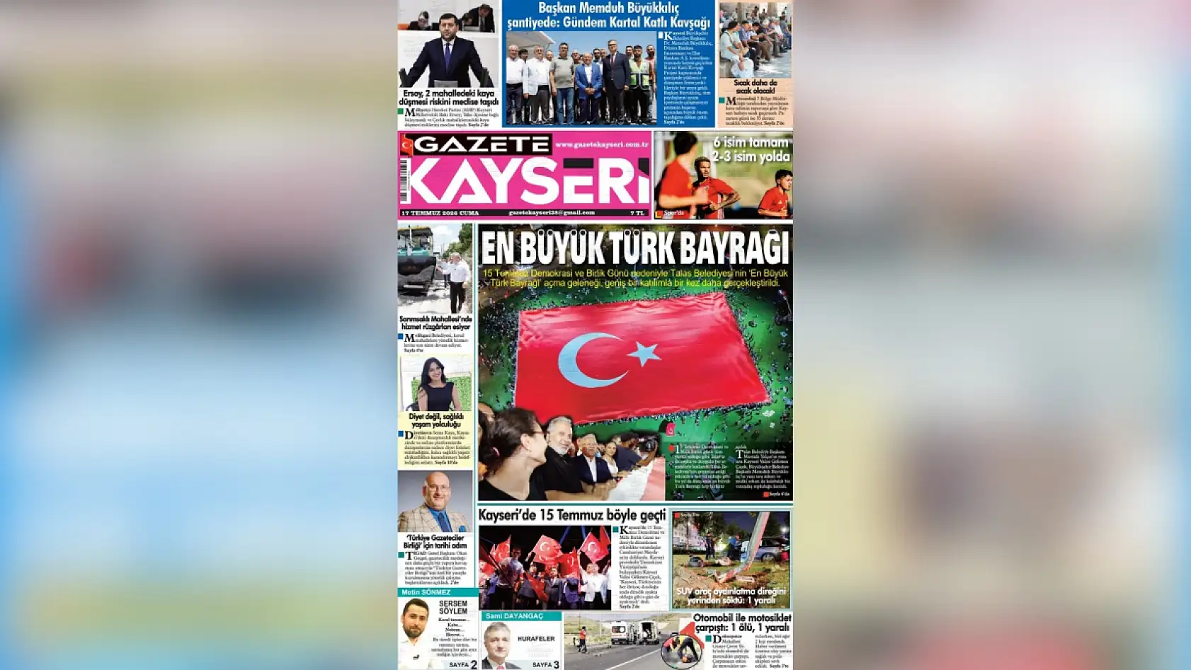 Kayseri yerel gazeteleri 17 Temmuz sabahına hangi manşetlerle çıktı?