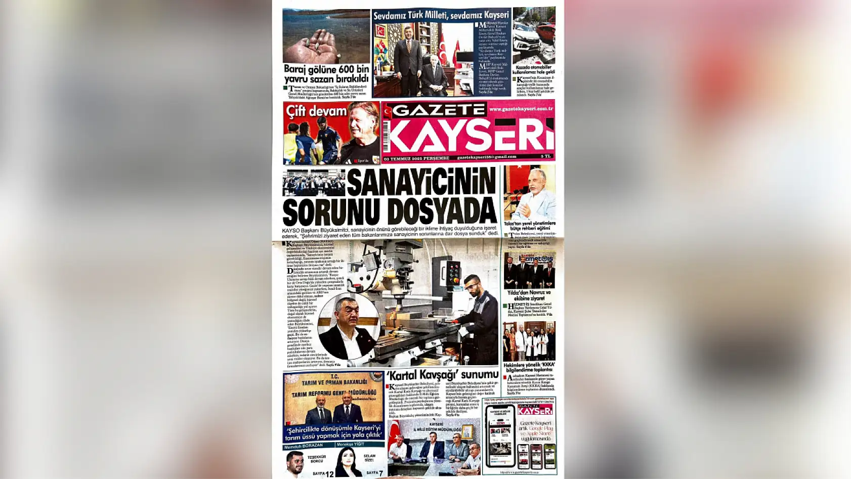 Kayseri yerel basını 3 Temmuz Perşembe günü hangi manşetlerle okuyucularının karşısına çıktı?