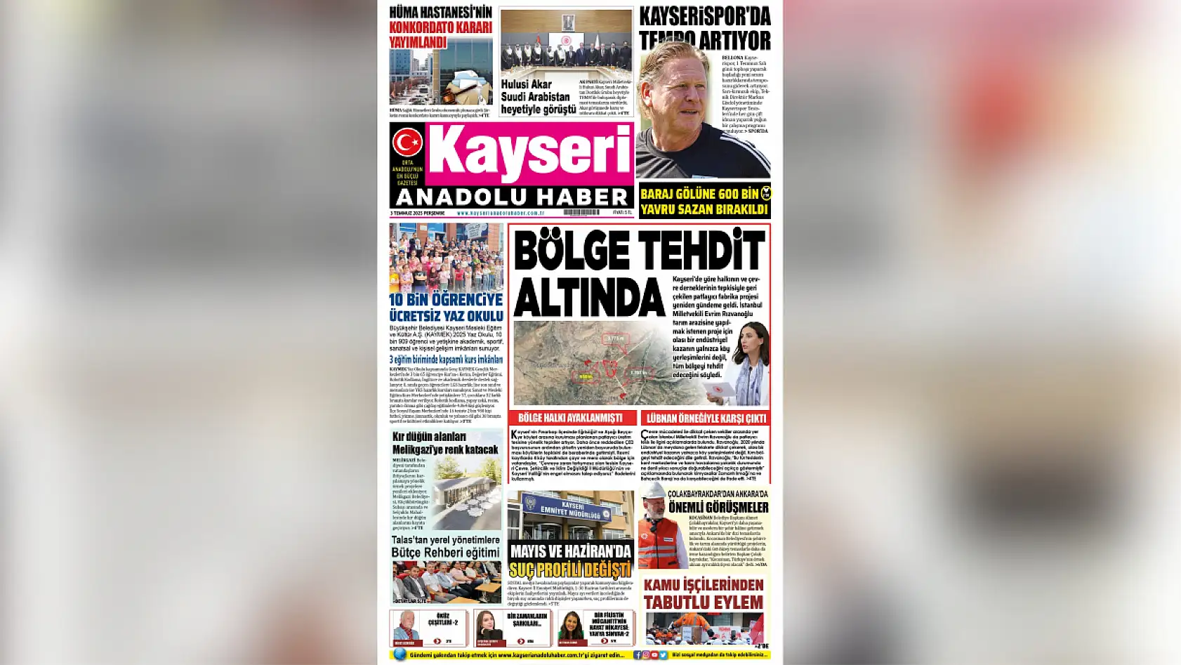 Kayseri yerel basını 3 Temmuz Perşembe günü hangi manşetlerle okuyucularının karşısına çıktı?