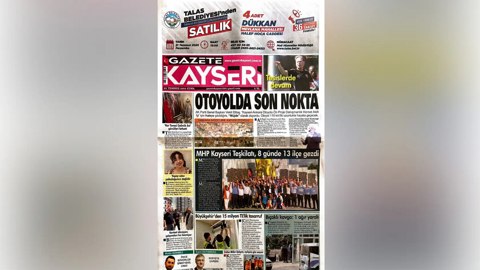 Kayseri yerel gazeteleri 25 Temmuz Cuma gününe hangi manşetlerle çıktı?