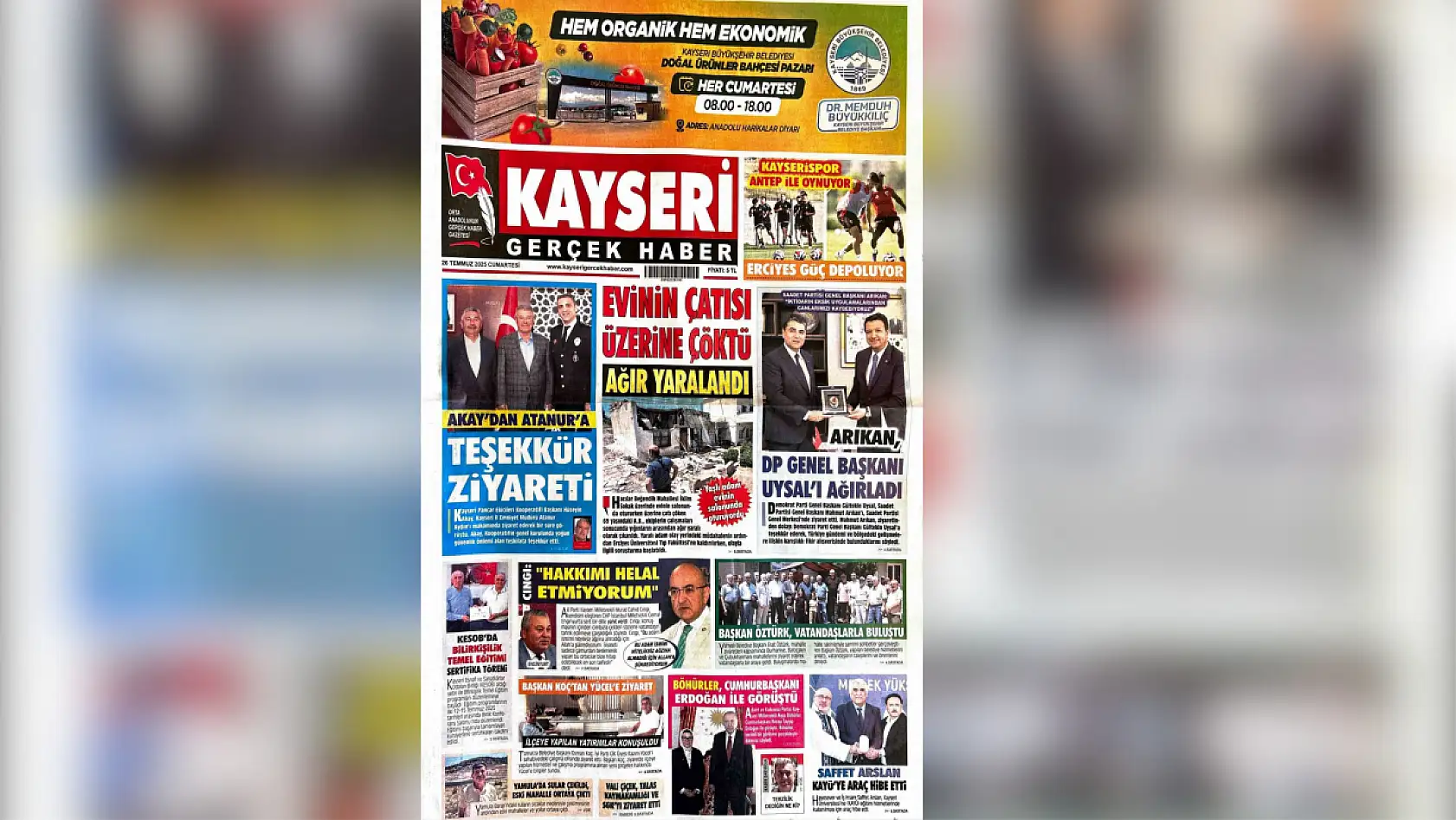 Kayseri yerel basını 26 Temmuz Cumartesi gününe hangi manşetlerle çıktı?