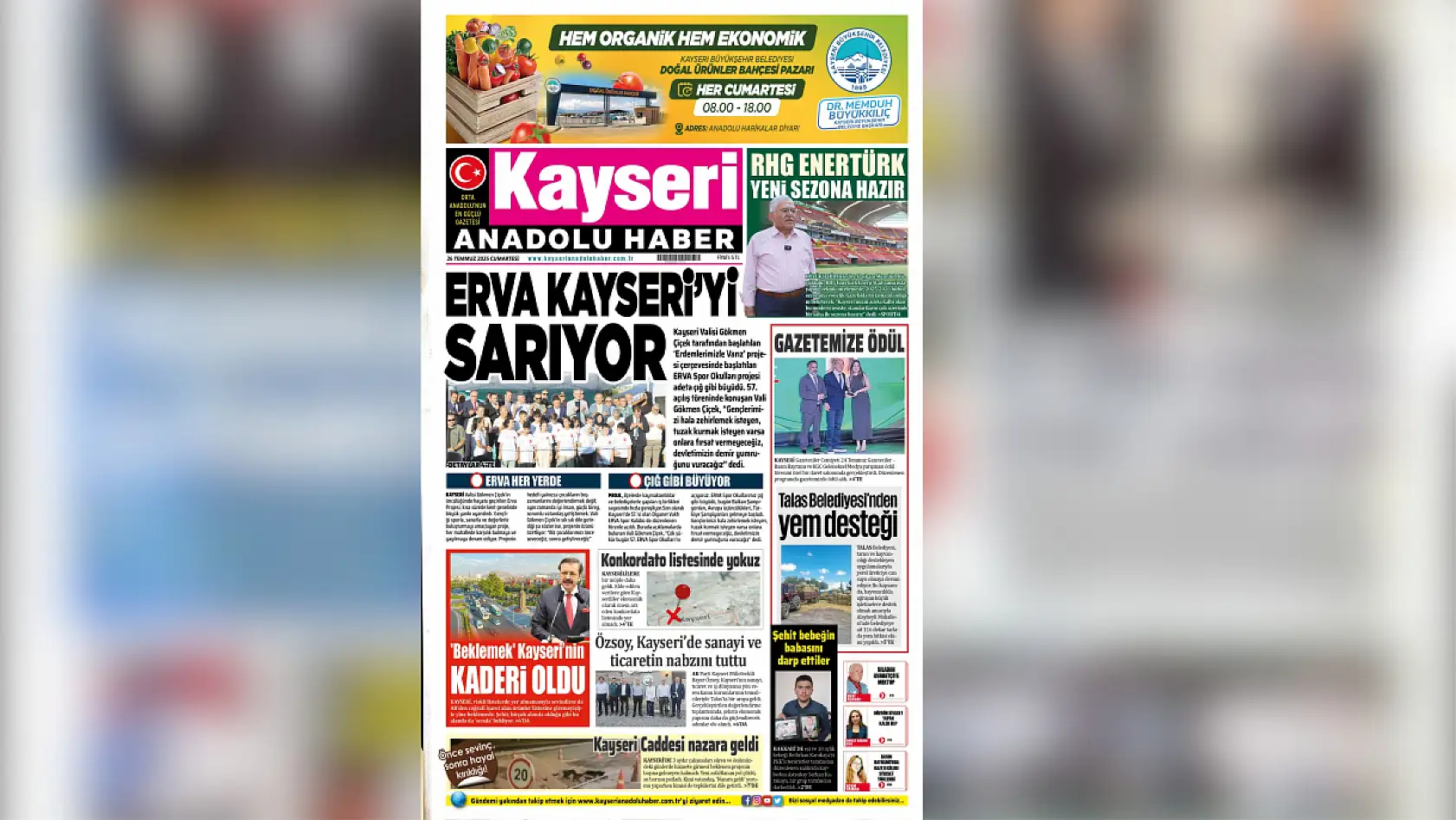 Kayseri yerel basını 26 Temmuz Cumartesi gününe hangi manşetlerle çıktı?