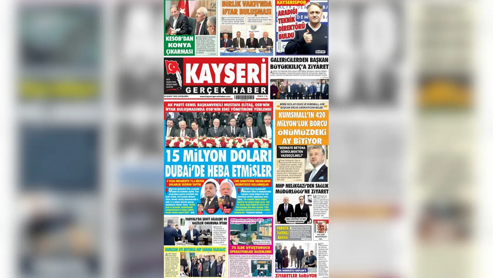 Kayseri gazetelerinde 25 Şubat Çarşamba günü hangi başlıklar gündem oldu?