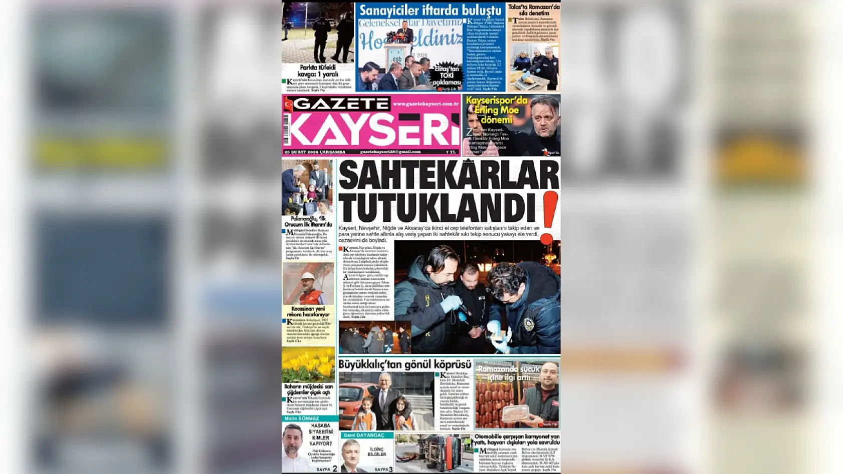 Kayseri gazetelerinde 25 Şubat Çarşamba günü hangi başlıklar gündem oldu?