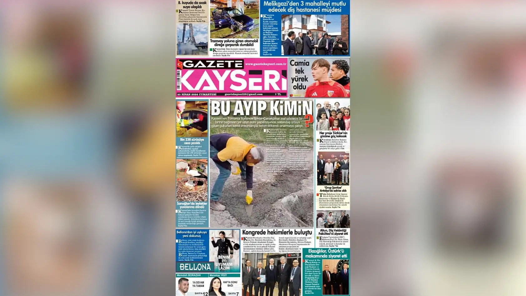 Kayseri gazeteleri 25 Nisan Cumartesi sabahına hangi manşetlerle çıktı?