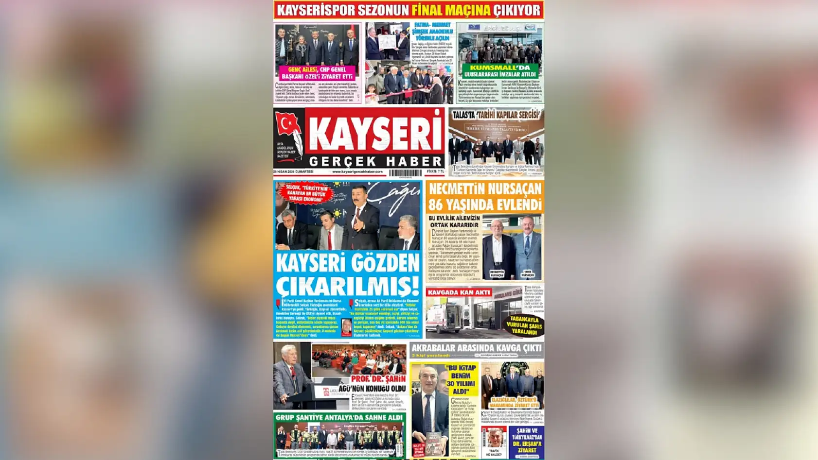 Kayseri gazeteleri 25 Nisan Cumartesi sabahına hangi manşetlerle çıktı?
