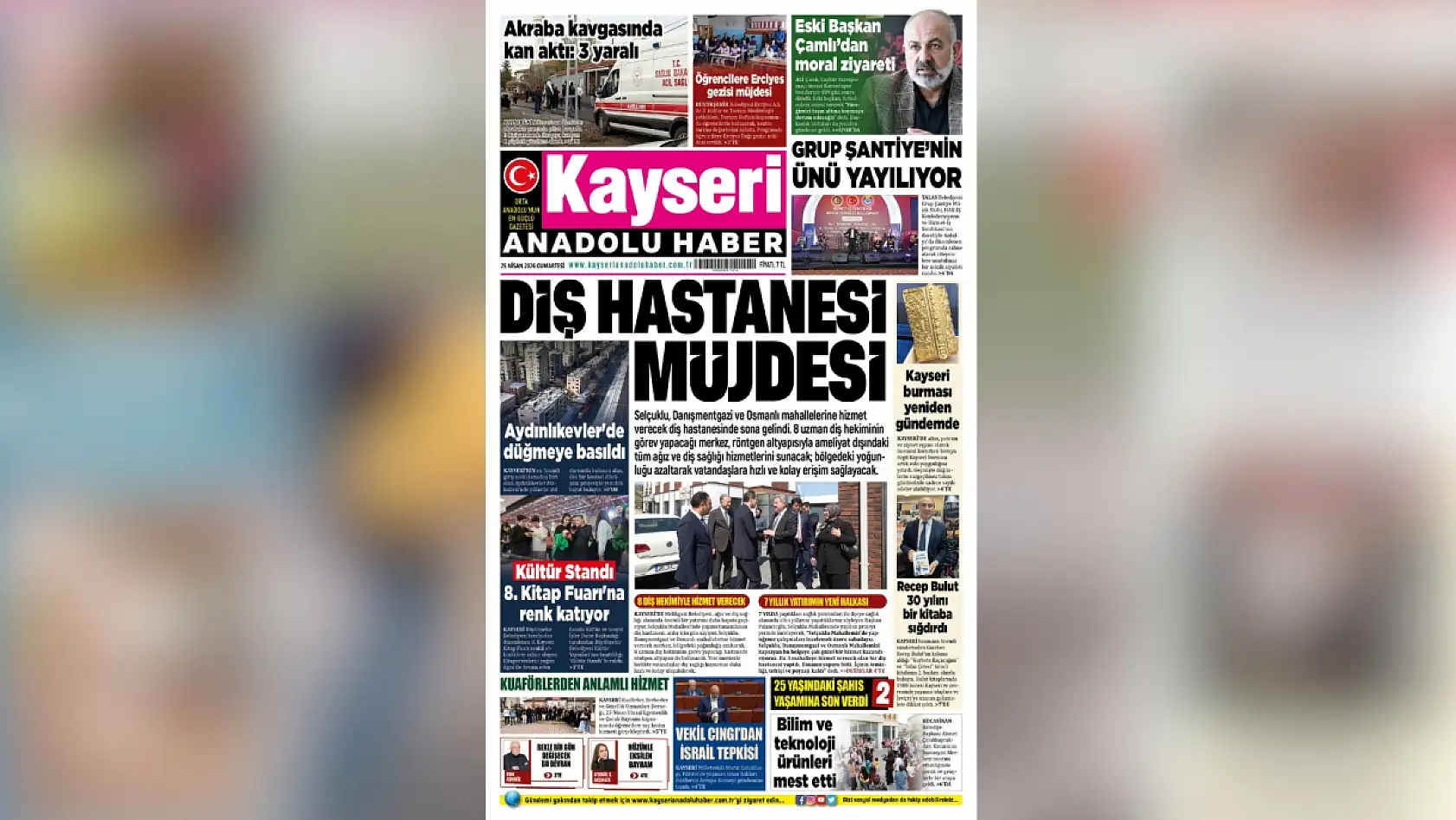 Kayseri gazeteleri 25 Nisan Cumartesi sabahına hangi manşetlerle çıktı?