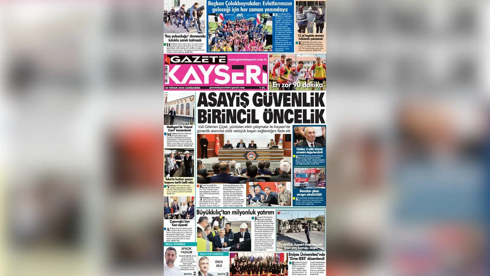 Kayseri yerel gazeteleri 29 Nisan Çarşamba sabahına hangi manşetlerle çıktı?