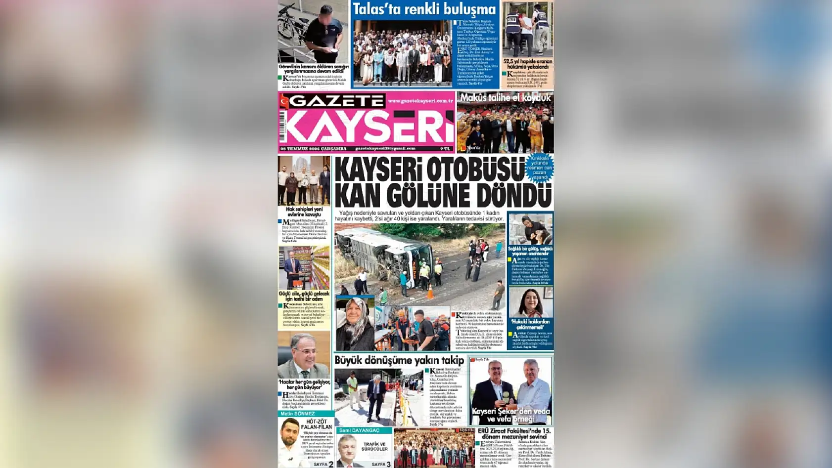 Kayseri yerel gazeteleri 8 Temmuz sabahına hangi manşetlerle çıktı?