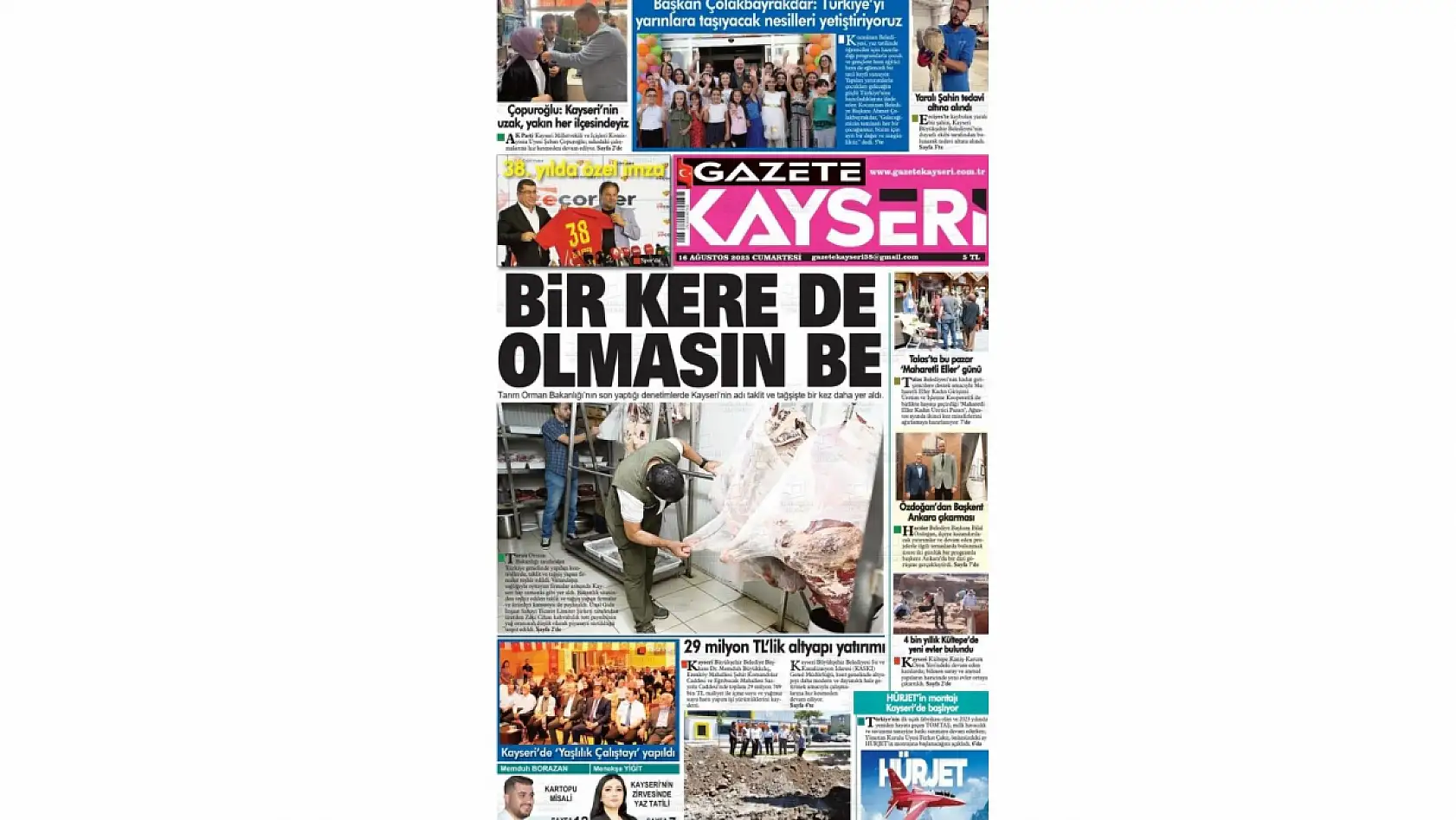 Kayseri gazeteleri 16 Ağustos Cumartesi gündemi – İşte öne çıkan manşetler!