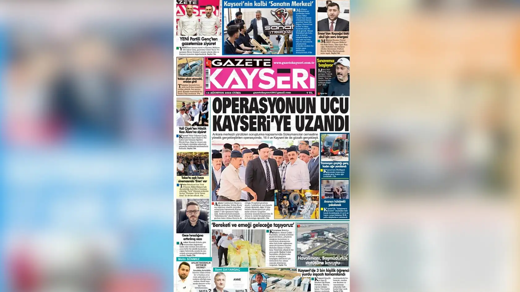 Kayseri yerel gazeteleri bugünü hangi manşeterle karşıladı? (14 Ağustos)